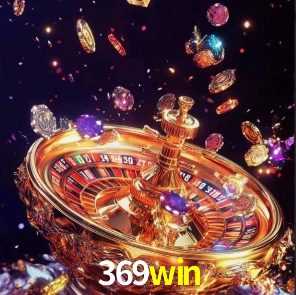 369win - Aposta na Sorte Brilhante - 369win.com